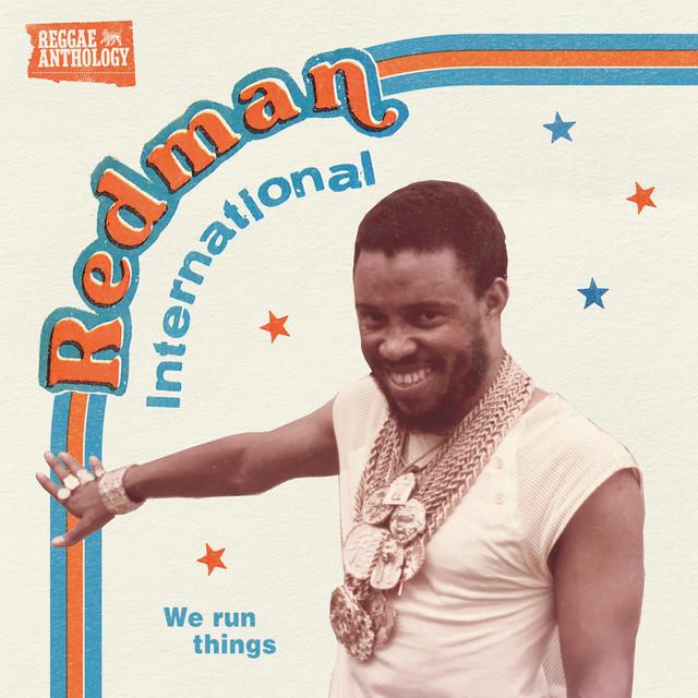 Redman International: We Run Things - Dave Bailey