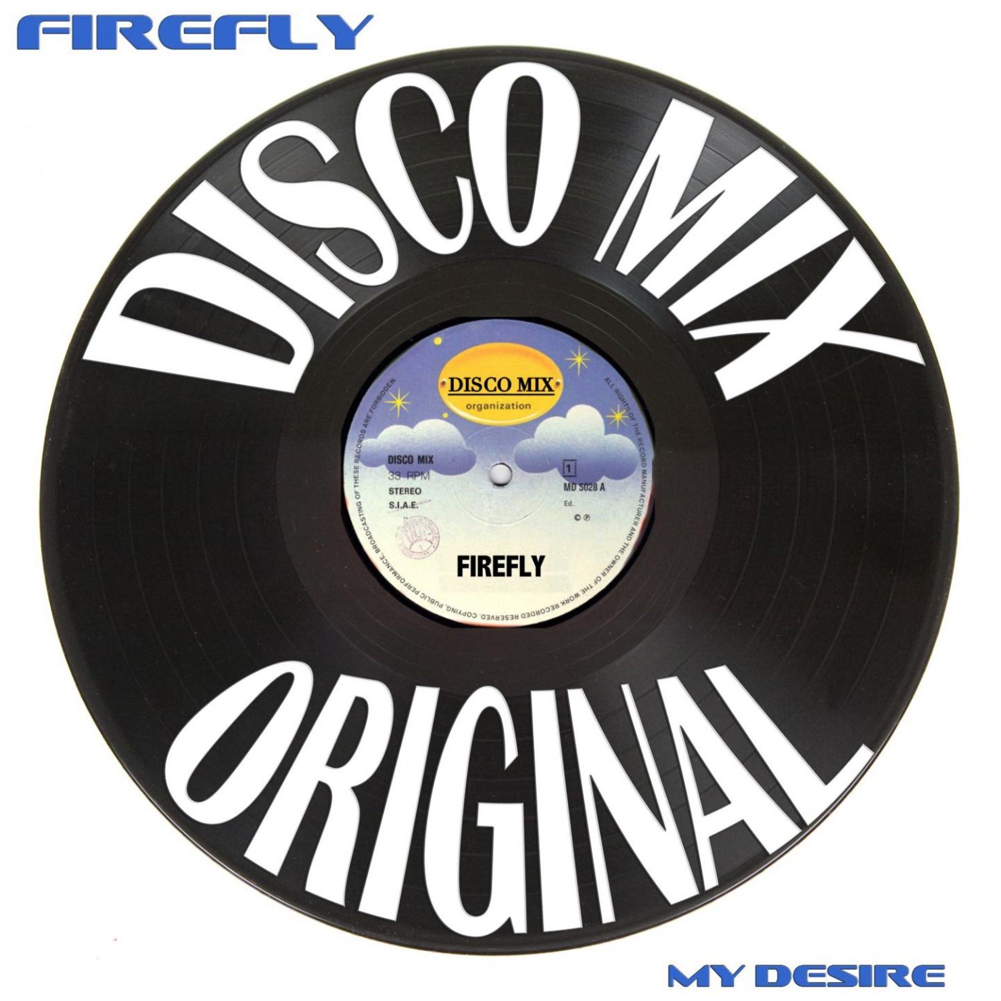 My Desire (Disco Mix) - EP - Firefly