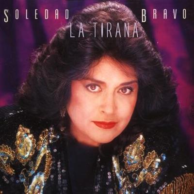 La Tirana - Soledad Bravo