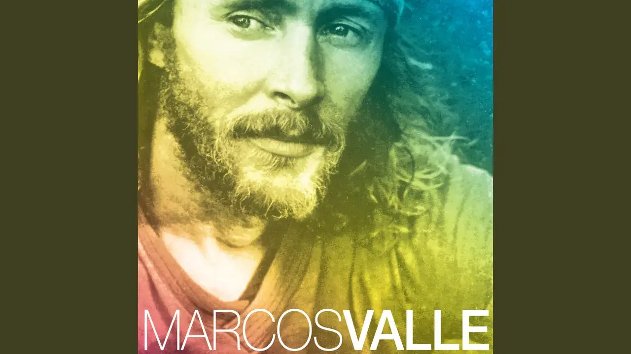 . - Marcos Valle