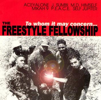 To Whom It May Concern... - Freestyle Fellowship