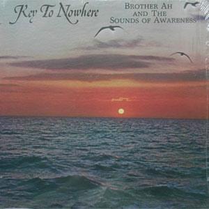  - Brother Ah and The Sounds Of Awareness