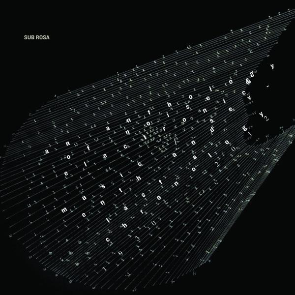 An Anthology Of Noise And Electronic Music - Seventh And Last A-Chronology 1930-2012 - Bebe & Louis Barron
