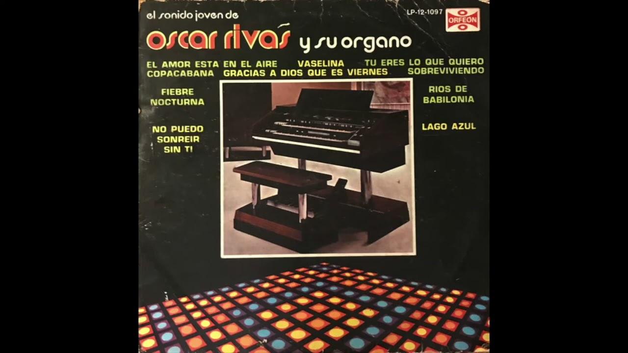  - Oscar Rivas