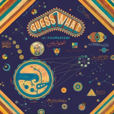Al-Khawarizmi - Guess What