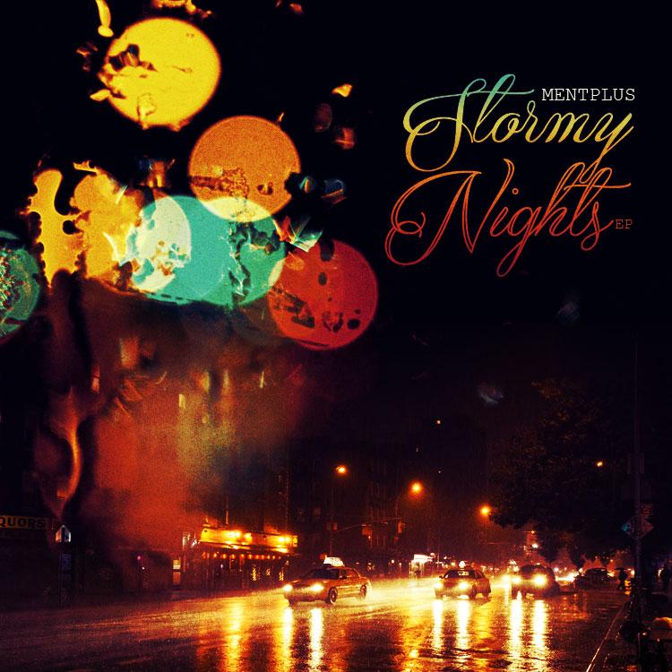 Stormy Nights EP - Mentplus