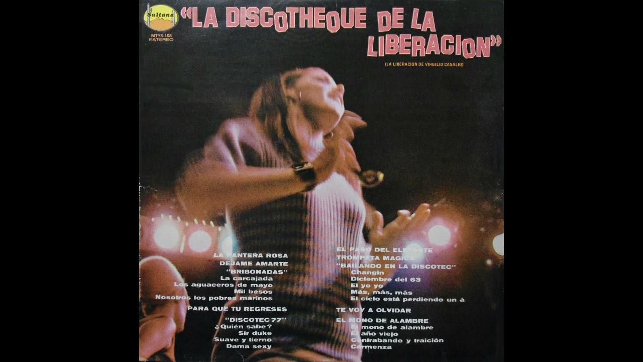 La Discotheque De La Liberación - Liberación
