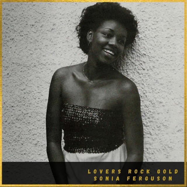 Lovers Rock Gold - Sonia Ferguson