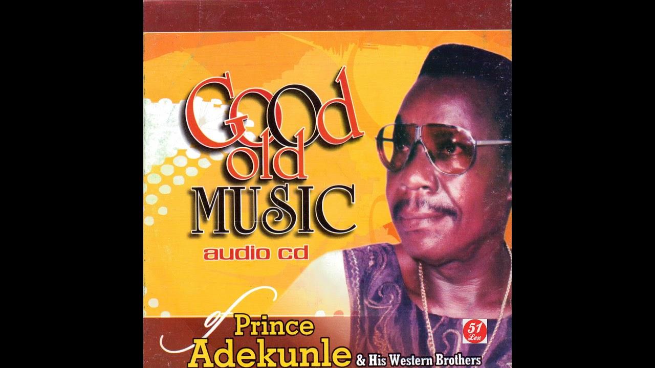 Se Rere Fun Mi - Prince Adekunle & his Western Brothers
