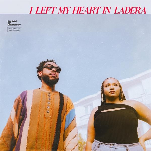 I Left My Heart In Ladera - Terrace Martin & Alex Isley