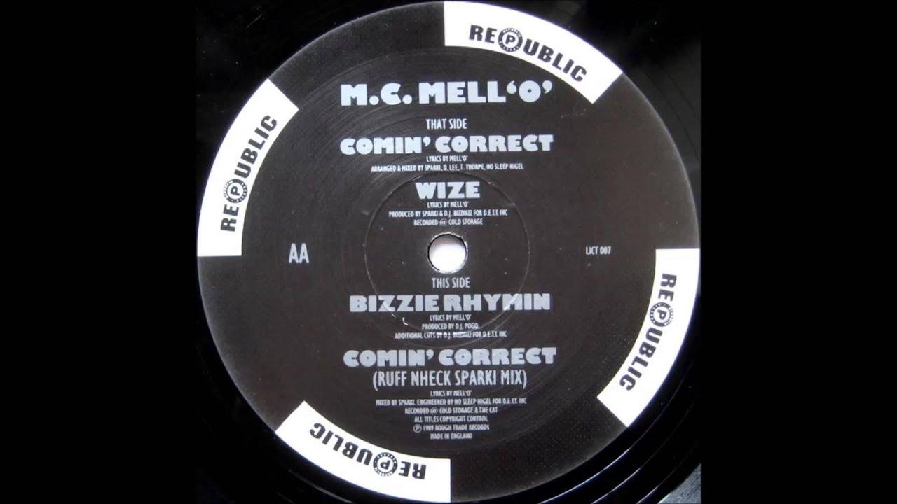 Comin' Correct / Wize  - MC Mell'o'