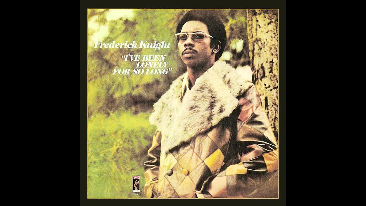 Take Me To The River: A Southern Soul Story 1961-1977 (Disc 3) - Frederick Knight