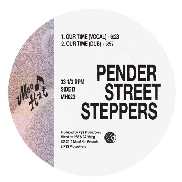 Our Time - Pender Street Steppers