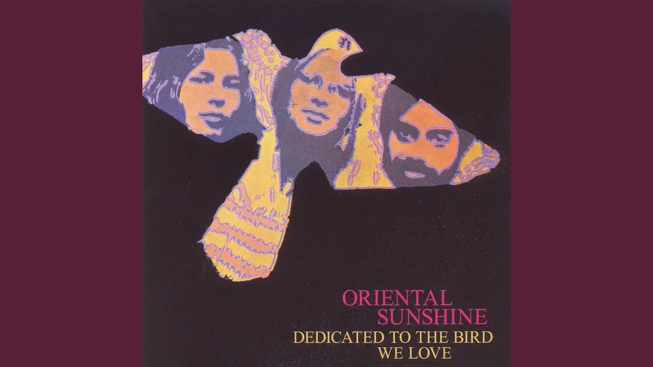 Dedicated To The Bird We Love - Oriental Sunshine