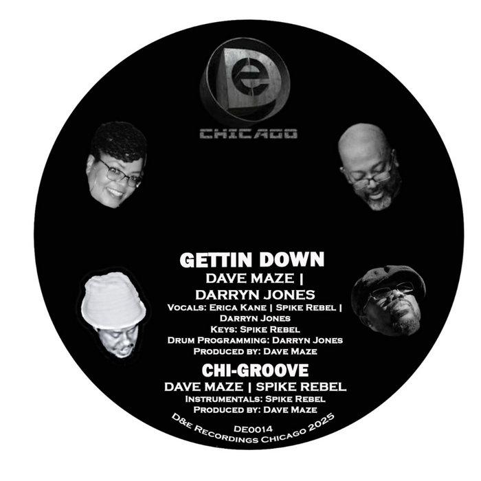 Gettin Down EP - Dave Maze and Spike Rebel