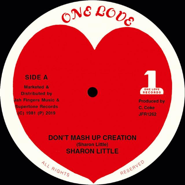 Don't Mash Up Creation - Sharon Little