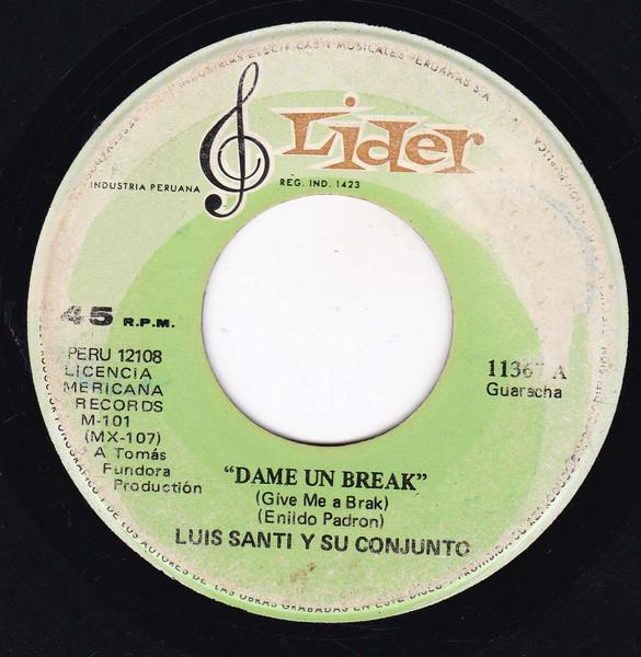 Sorry, No Spik Ingli / Dame Un Break - Luis Santi