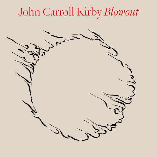 Blowout - John Carroll Kirby