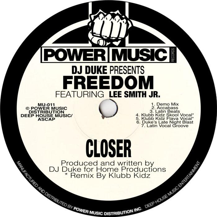 Closer - Freedom Featuring Lee Smith Jr.