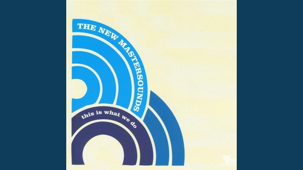  - The New Mastersounds