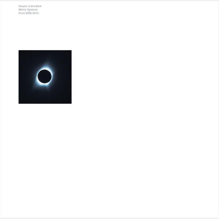 People In The Dark - Metric Systems