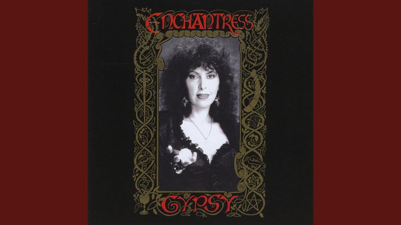 Enchantress - Gypsy