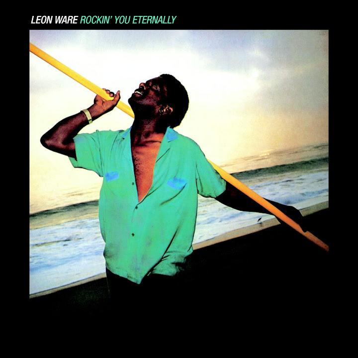 Rockin' You Eternally - Leon Ware