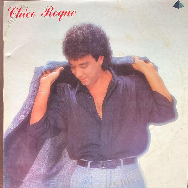  - Chico Roque