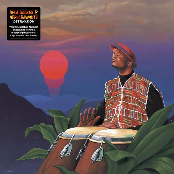 Destination - Afla Sackey & Afrik Bawantu
