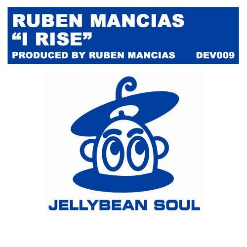 I Rise - Ruben Mancias