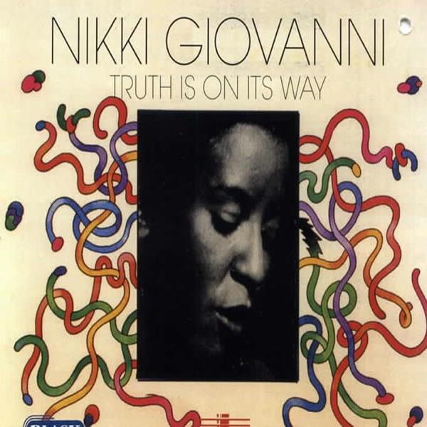 Truth Is On Its Way - Nikki Giovanni