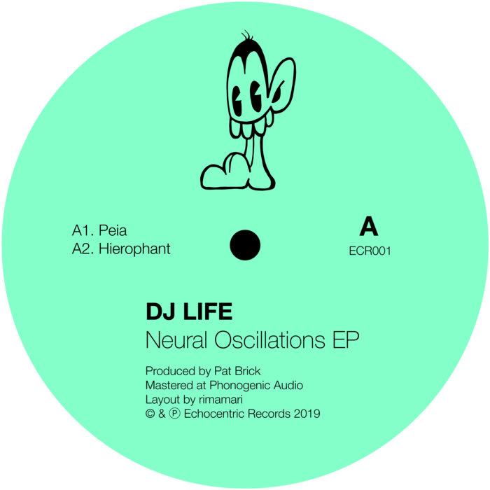 Neural Oscillations EP - DJ Life