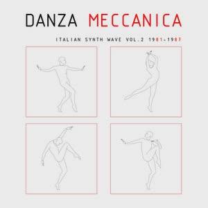 Danza Meccanica Italian Synth Wave 1981-1987 Vol. 2 - Der Blaue Reiter