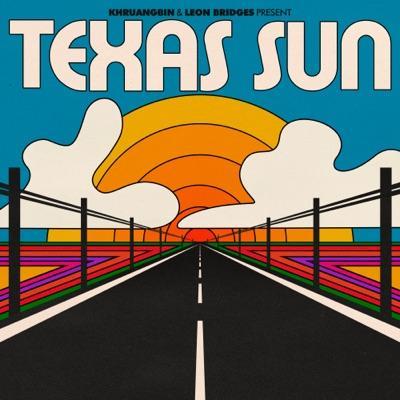  - Khruangbin & Leon Bridges