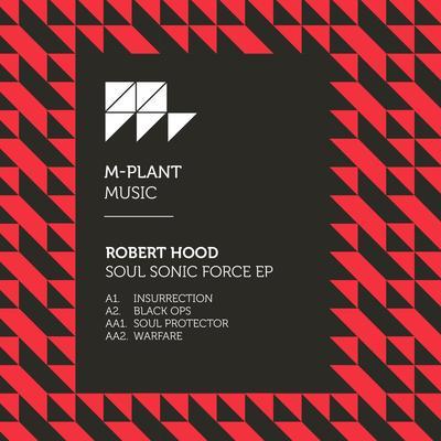 Soul Sonic Force EP - Robert Hood