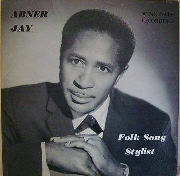  - Abner Jay