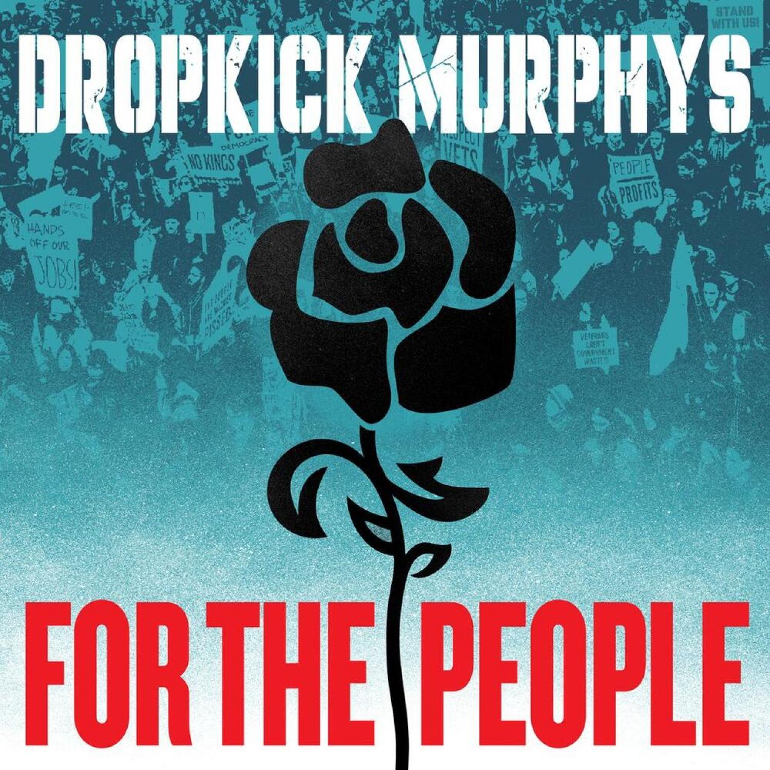 For The People - Dropkick Murphys