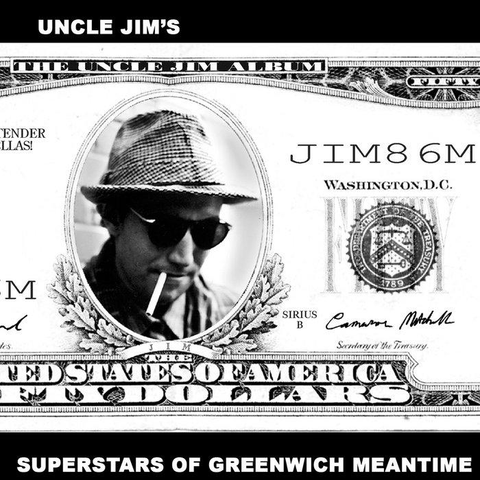 Superstars of Greenwich Meantime - Uncle Jim