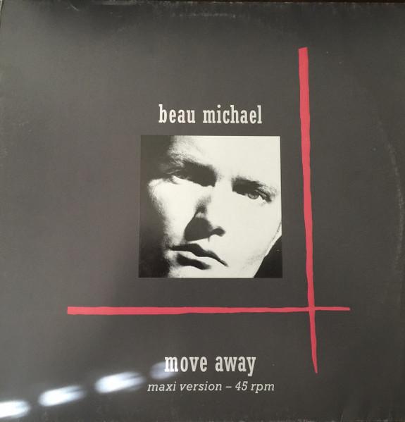 Move Away (Remix) - Beau Michael