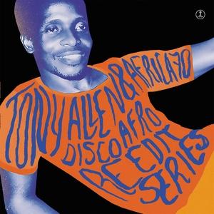 Disco Afro Reedit Series - TONY ALLEN/AFRICA 70