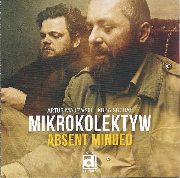 Absent Minded - Mikrokolektyw