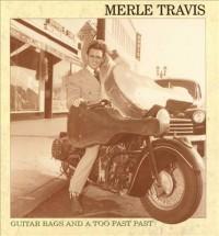 Guitar Rags And A Too Fast Past (5CD Box-Set) [CD 5] - Merle Travis