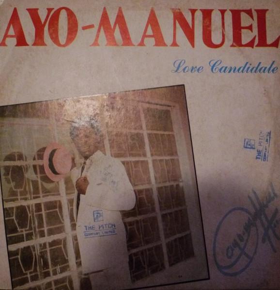 Love Candidate - Ayo Manuel
