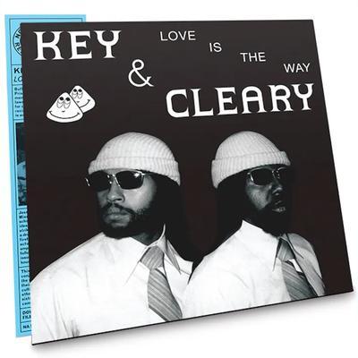 Love Is The Way - Key & Cleary