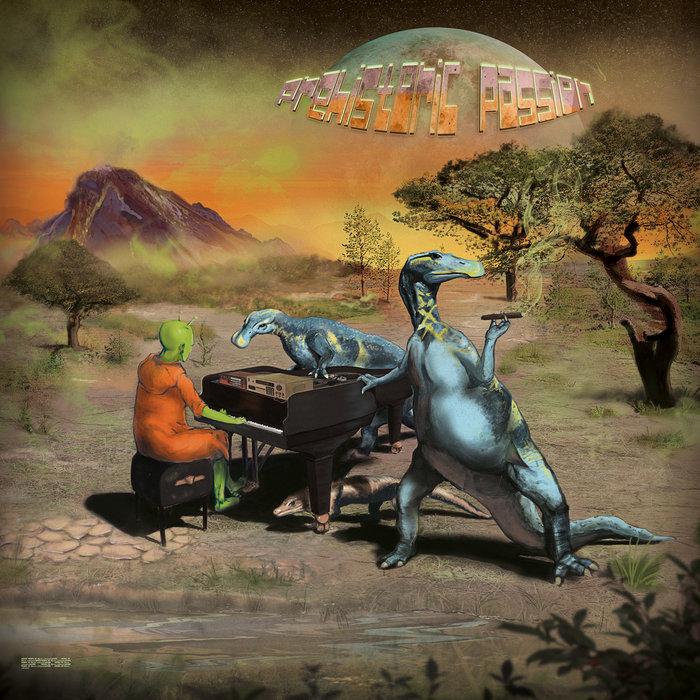 Prehistoric Passion - DJ Pirna