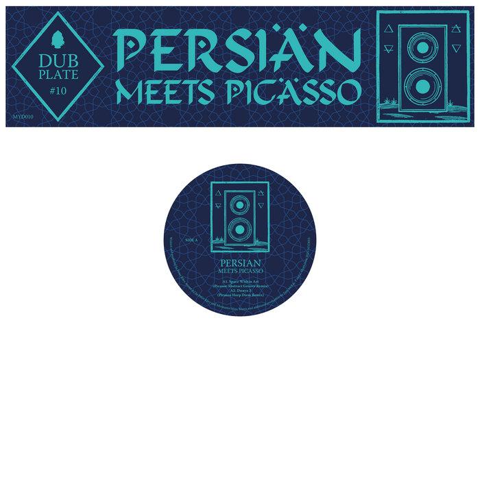 Dubplate #10 : Persian Meets Picasso - Persian