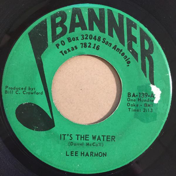 It's The Water - Lee Harmon