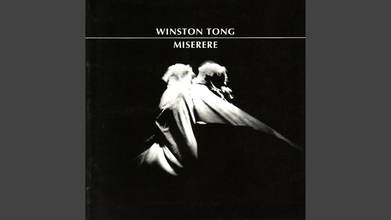 Miserere - Winston Tong