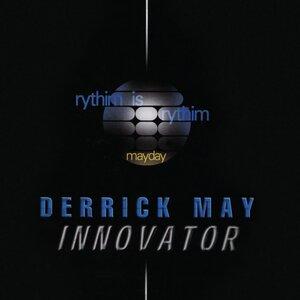 Innovator - Rythim Is Rythim