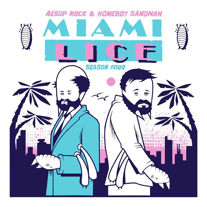 Miami Lice: Season Four - Lice, Aesop Rock & Homeboy Sandman